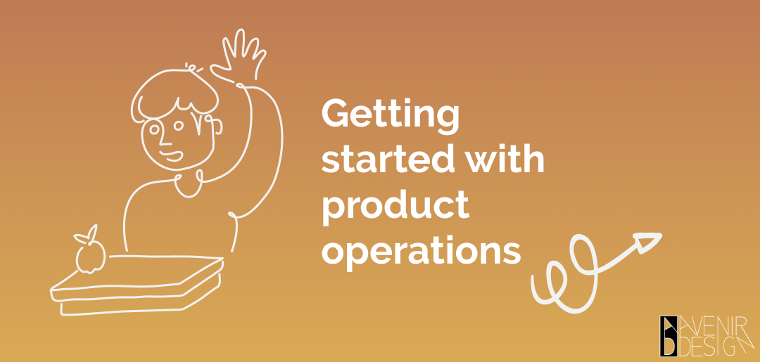 Getting started with product operations