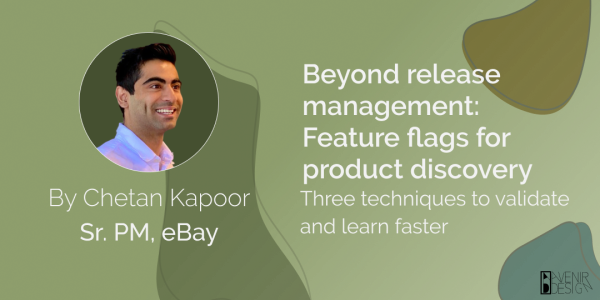 Beyond release management: Feature flags for product discovery